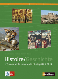 Manuel d'histoire Franco-Allemande Tome 1 - L'Europe et le monde de l'Antiquité à 1815 - version allemande