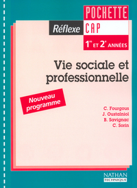 Vie sociale et professionnelle CAP - Pochette de l'élève Pochette Réflexe CAP
