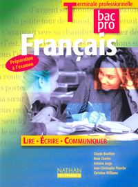 FRANCAIS TERM BAC PRO LIRE ECRIRE COMMUNIQUER ELEVE 2001