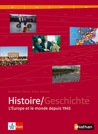 Manuel d'histoire Franco-Allemande Tome 3 - L'Europe et le monde depuis 1945 - version française - Grand format 