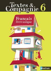 Textes & compagnie Français 6e, Livre de l'élève