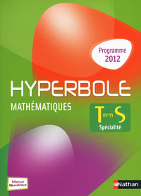 Mathématiques - Hyperbole Tle S Spécialité, Livre de l'élève