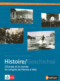 MANUEL HISTOIRE-FRANCO ALLEMAND 1RE L/ES/S L'EUROPE ET LE MONDE DE 1814 A 1945 - NATHAN PEDAGOGIE