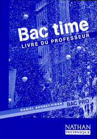 BAC TIME BAC PRO PROFESSEUR 98