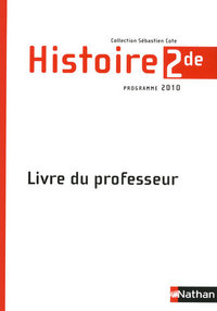 Histoire - Cote 2de, Livre du professeur