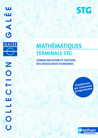 MATHEMATIQUES TERMINALE STG COMMUNICATION ET GESTION DES RESSOURCES HUMAINES