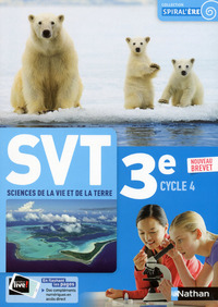 Sciences de la Vie et de la Terre, Spiral'ère 3e, Livre de l'élève