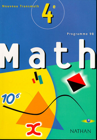 NOUVEAU TRANSMATH 4E ELEVE 98