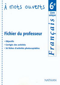 FRANCAIS A MOTS OUVERTS 6E FICHIER PROFESSEUR