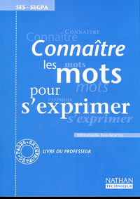 CONNAITRE LES MOTS POUR S'EXPRIMER SES SEGPA PROF.