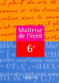 MAITRISE DE L'ECRIT 6E ELEVE