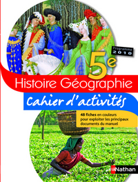 Tourillon-Fellahi Histoire-Géographie 5e, Cahier d'activités