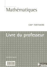 MATHEMATIQUES CAP TERTIAIRE DET LIVRE DU PROFESSEUR 2005