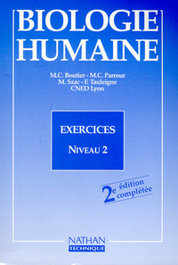 BIOLOGIE HUMAINE EXERCICES NIVEAU 2 LYCEE TECHNIQ ANATOMIE, PHYSIOLOGIE, SANTE