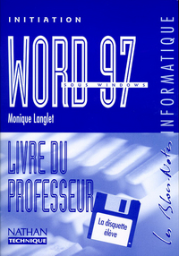 WORD 97 INITIATION PROF + DISQ 99