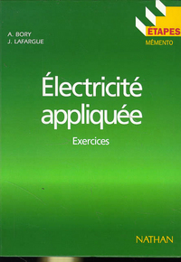 ELECTRONIQUE APPLIQUEE EXERCICES 95 ETAPES 51