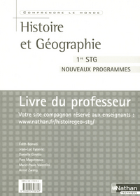 Histoire Géographie - Comprendre le monde 1re STG, Livre du professeur