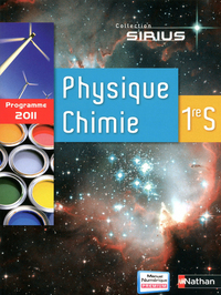 Physique Chimie - Sirius 1re S, Livre de l'élève Grand format