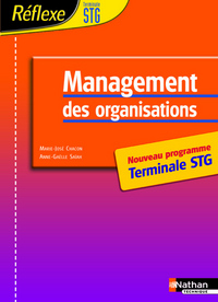 MANAGEMENT DES ORGANISATIONS TERMINALE STG REFLEXE 2006 ELEVE