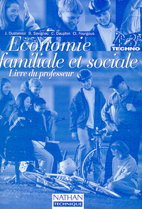 EDUCATION FAMILIALE ET SOCIALE 4E/3E TECHNOLOGIQUE PROFESSEUR 97