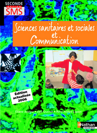SCIENCES SANITAIRES ET SOCIALES ET COMMUNICATION OPTION 2E SMS ELEVE 2006