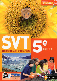 Sciences de la Vie et de la Terre, Spiral'ère 5e, Livre de l'élève