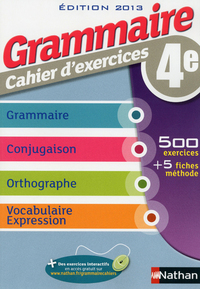 Grammaire 4e, Cahier d'activités - prog 2011 édition 2013