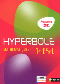 Mathématiques - Hyperbole 1re ES, L, Livre de l'élève Grand Format