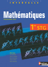 Mathématiques - Intervalle  1re STG, Livre de l'élève