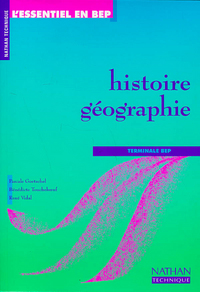 L'ESSENTIEL EN BEP HISTOIRE GEOGRAPHIE TERMINALE BEP ELEVE 1997