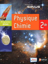 Physique Chimie - Sirius 2de, Livre de l'élève Petit format