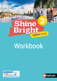 Shine Bright 3e, Cahier d'activités