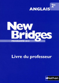 New Bridges  2de, Livre du professeur