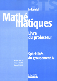 MATHEMATIQUES BTS INDUSTRIEL GROUPEMENT A PR 2002