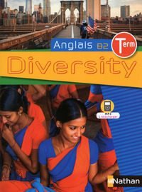 Diversity Tle L, ES, S, Livre de l'élève