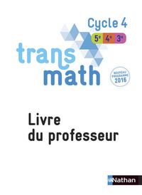 Mathématiques, Transmath Cycle 4, Livre du professeur