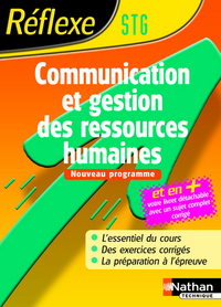COMMUNICATION ET GESTION DES RESSOURCES HUMAINES NOUVEAU PROGRAMME STG