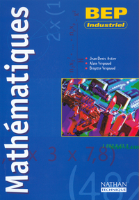 MATHEMATIQUES BEP INDUSTRIEL ELEVE 2002