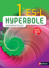 Mathématiques - Hyperbole 1re ES, L, Livre de l'élève 