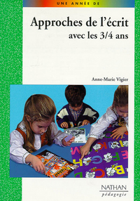 APPROCHES ECRIT AVEC 3/4 ANS