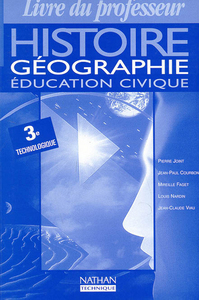 HISTOIRE GEOGRAPHIE EDUCATION CIVIQUE 3E TECHNO PROFESSEUR 97