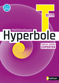 Mathématiques - Hyperbole - Option Maths Expertes Tle, Livre de l'élève