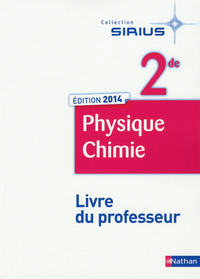 Physique Chimie - Sirius 2de, Livre du professeur