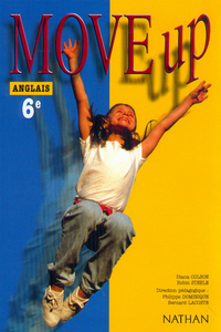 Move up Anglais 6e, Livre de l'élève