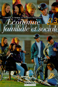 ECONOMIE FAMILIALE ET SOCIALE 4E/3E TECHNOLOGIQUE ELEVE 97