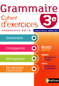 Grammaire  3e, Cahier d'activités - prog 2012 édition 2012