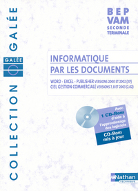 INFORMATIQUE PAR LES DOCUMENTS BEP VAM GALEE + CD