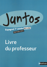 Juntos 1ère année, Livre du professeur