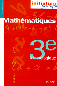 MATHS 3E TECHNO ELEVE INITIATION PRATIQUE 6 INITIATION PRATIQUE