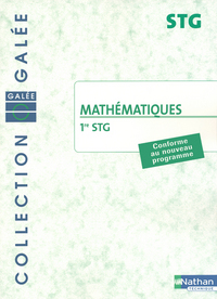 Mathématiques - Galée  1re STG, Livre de l'élève